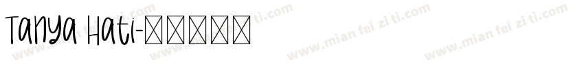 Tanya Hati字体转换